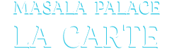 La carte - Masala Palace - restaurant TOULOUSE